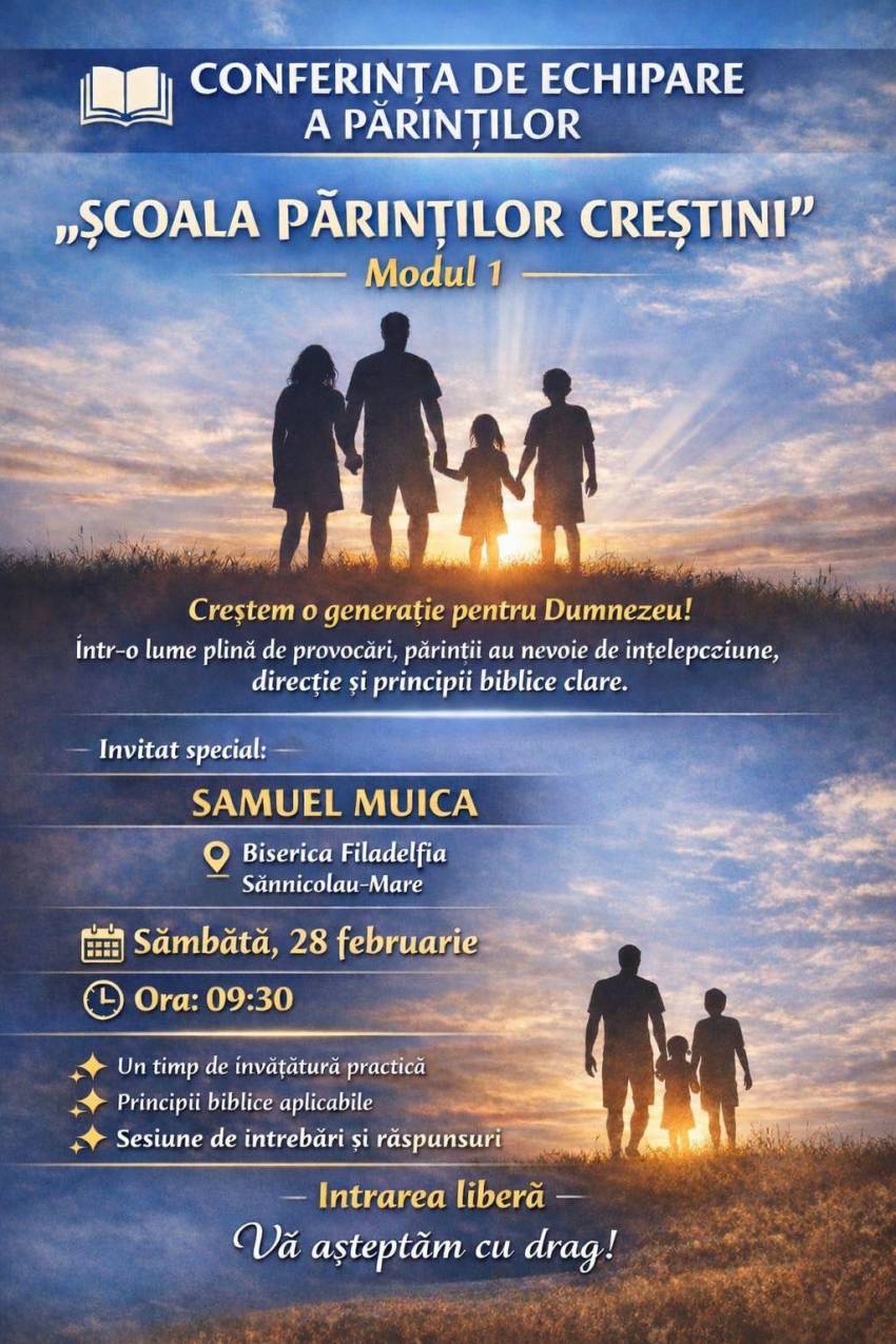 Conferință pentru părinți la Biserica Filadelfia Sânnicolau Mare