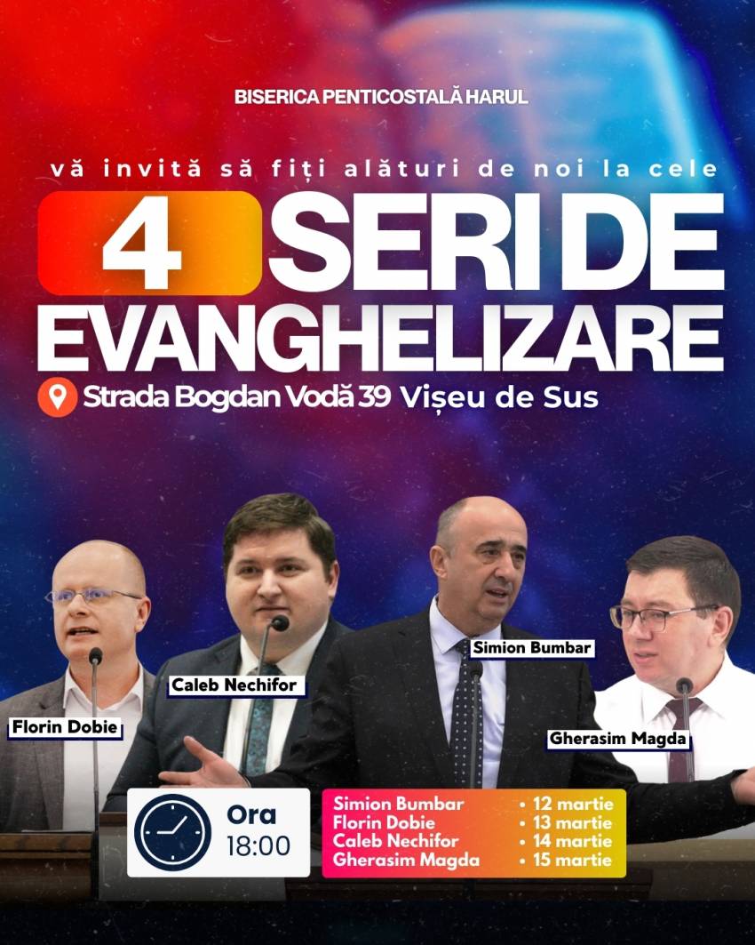 Seri de evanghelizare la Biserica Harul Vișeu de Sus