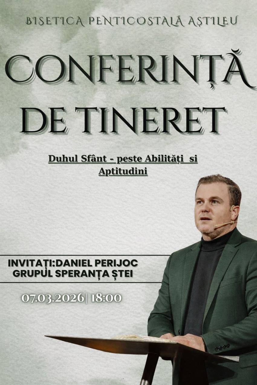 Conferință pentru tineri la Biserica Penticostală Aștileu