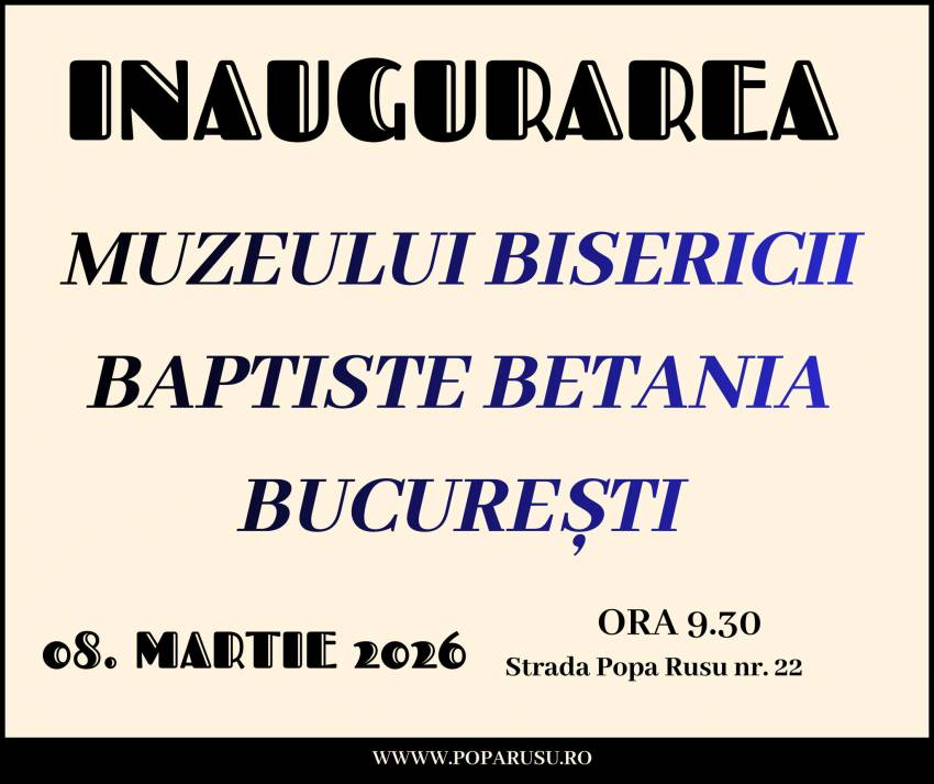 Inaugurarea Muzeului Bisericii Betania București