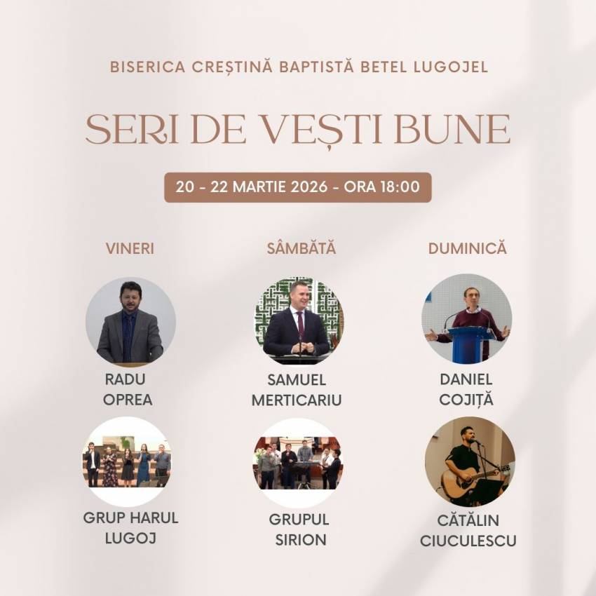 Seri de evanghelizare la Biserica Betel Lugojel
