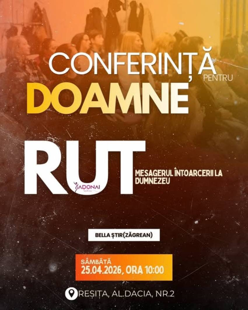 Conferință pentru femei la Biserica Adonai Reșița