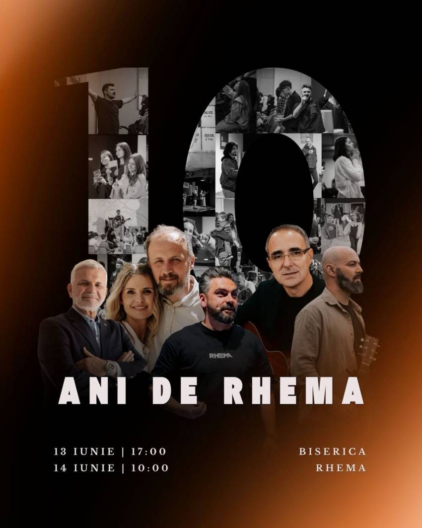 Aniversare 10 ani la Biserica Rhema Iași