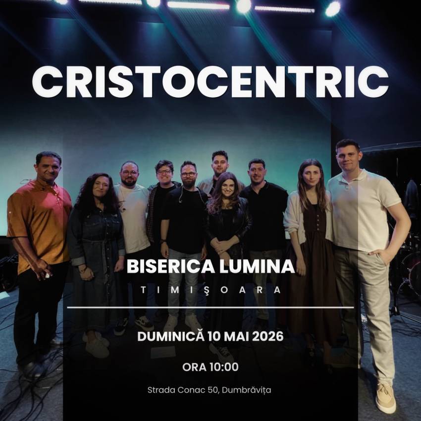 Cristocentric la Biserica Lumina Timișoara