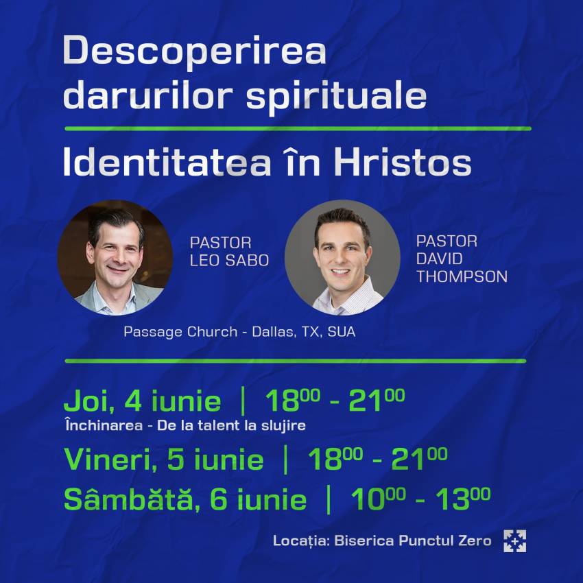 Seminarii cu Leo Sabo și David Thompson la Biserica Punctul Zero Brașov