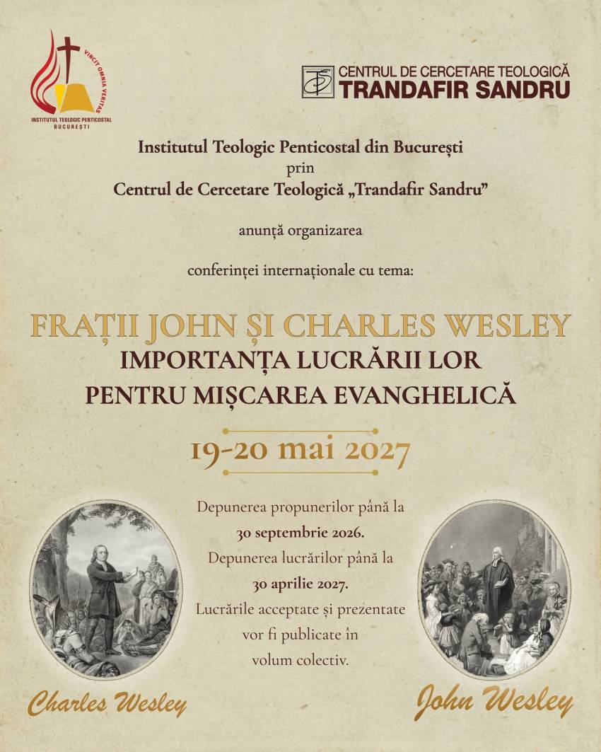 Conferința Internațională „Frații John și Charles Wesley – Importanța lucrării lor pentru mișcarea evanghelică”