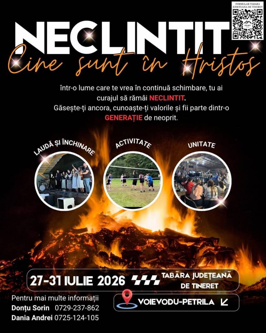Tabăra Județeană de Tineret „NECLINTIT – Cine sunt în Hristos”