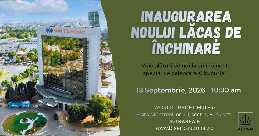 Inaugurarea noii locații a Bisericii Adonai București