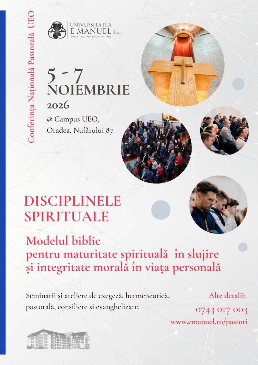 Conferința Națională Pastorală la Universitatea Emanuel Oradea