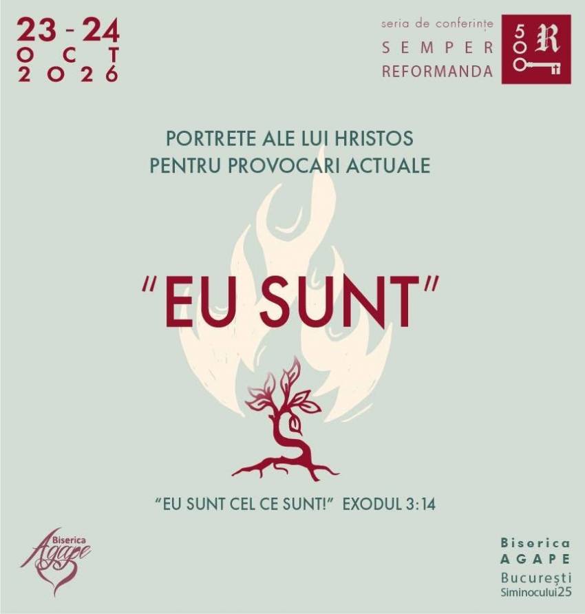 Conferința „EU SUNT” la Biserica Agape Bucureşti 