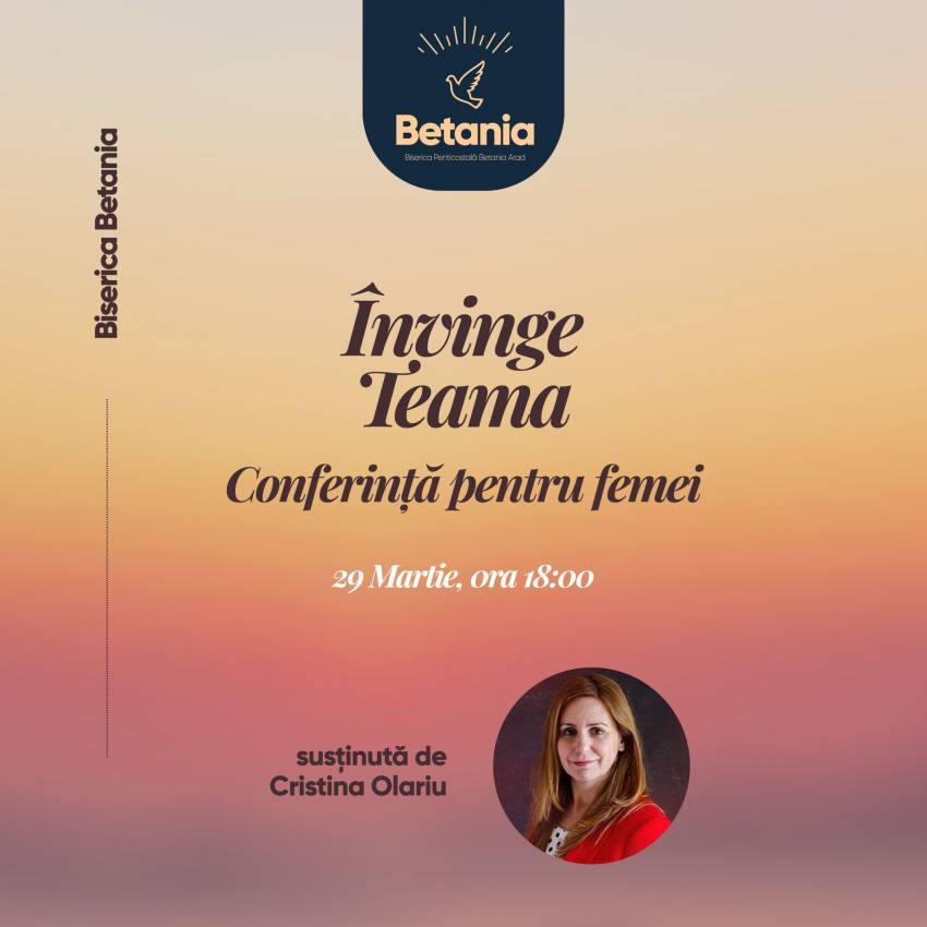 Conferință pentru femei cu Cristina Olariu la Biserica Betania Arad