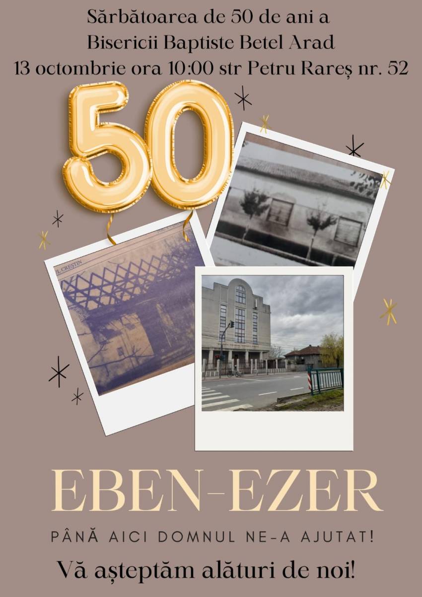 Aniversare 50 de ani la Biserica BETEL Arad