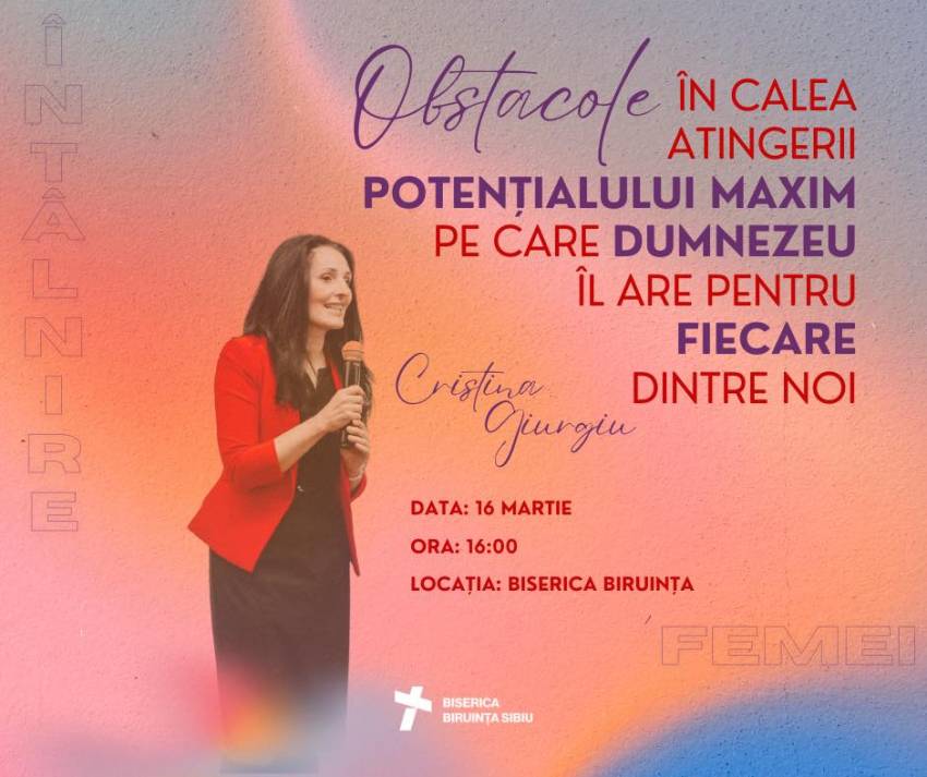 Întâlnire pentru femei cu Cristina Giurgiu la Biserica Biruința Sibiu