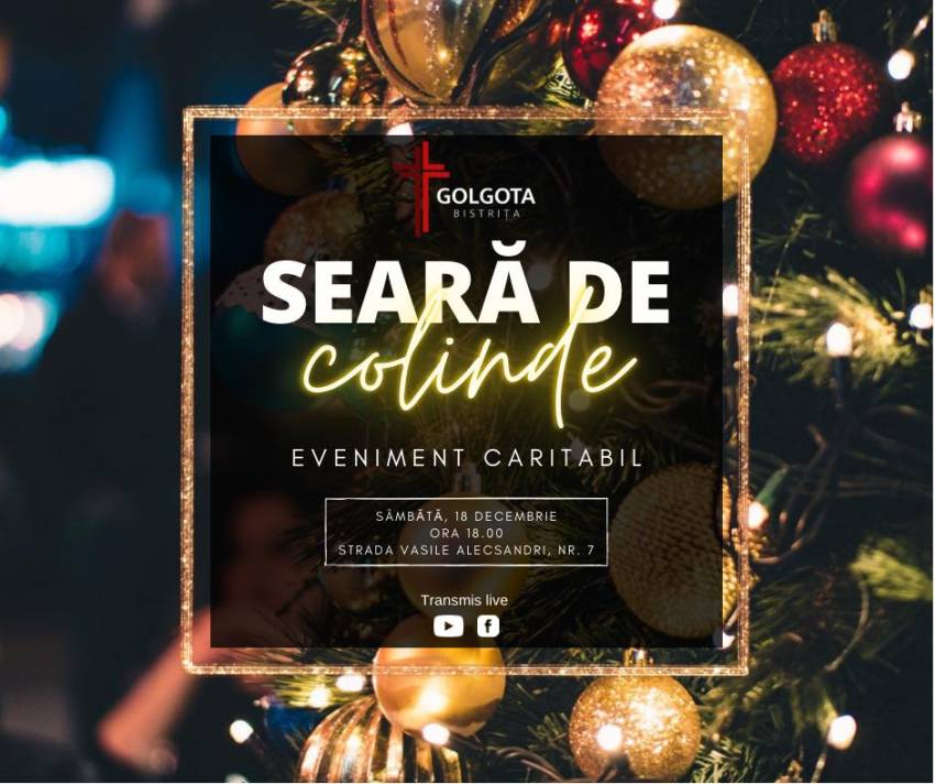 Seară de colinde  la Biserica Golgota Bistriţa