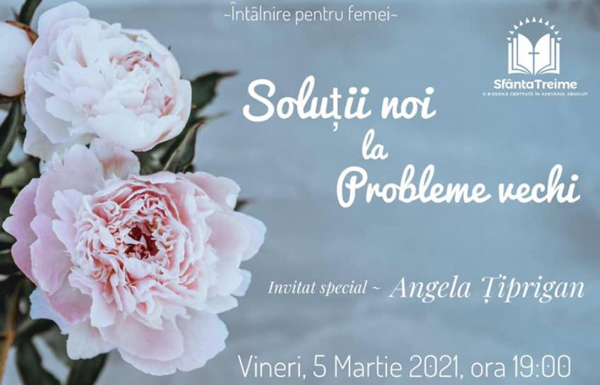 Eveniment pentru femei cu Angela Țiprigan la Biserica Sfânta Treime Sebiș