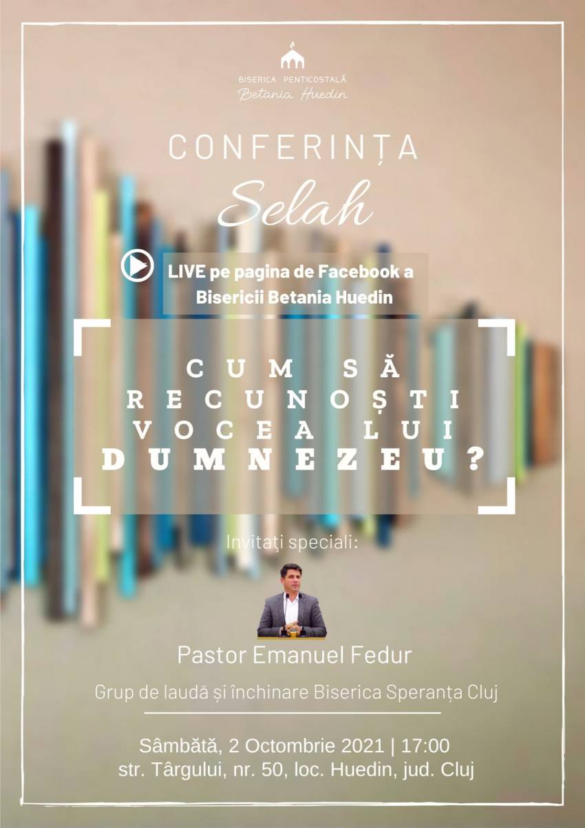 Conferința Selah cu Emanuel Fedur la Biserica Betania Huedin