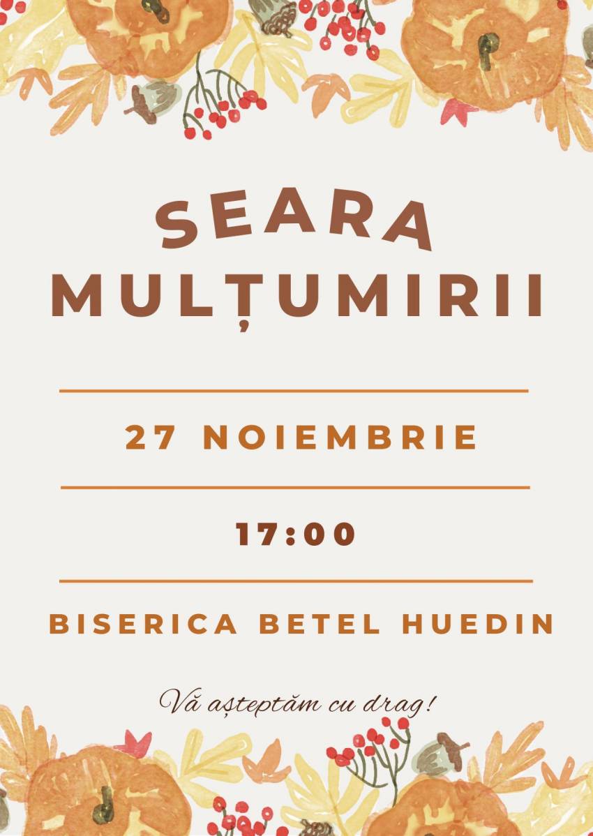 Seara Mulțumirii la Biserica Betel Huedin