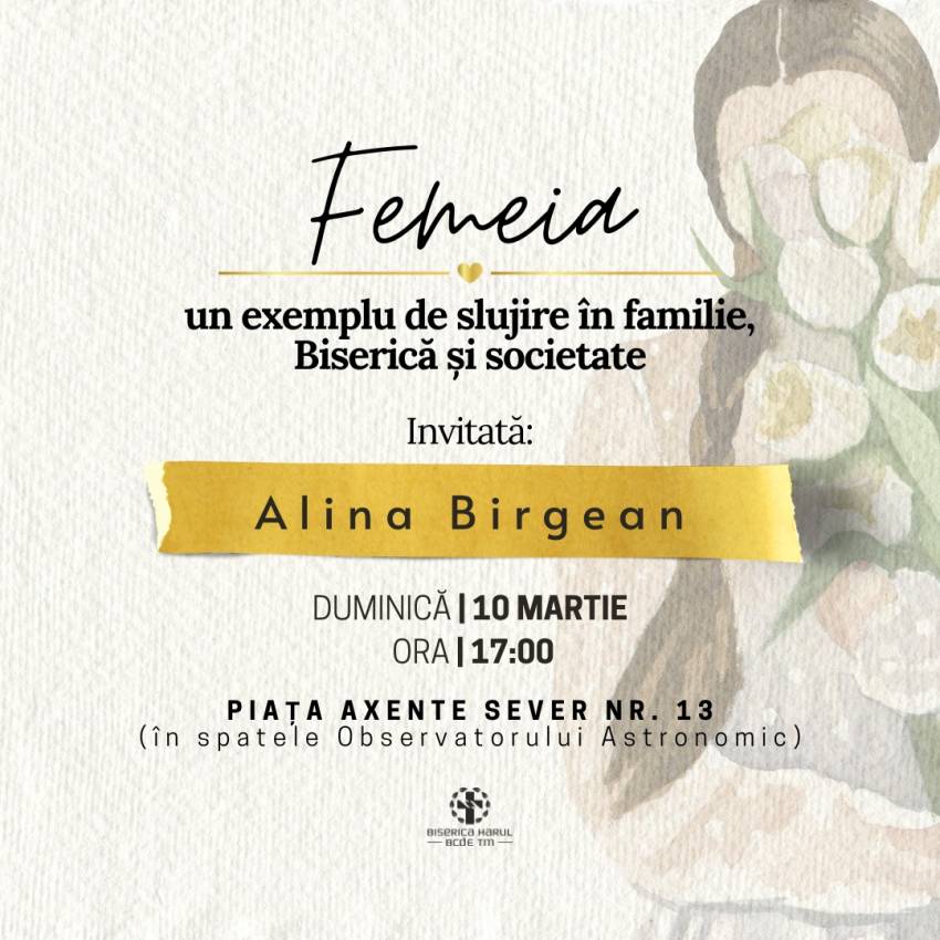 Întâlnire pentru femei cu Alina Birgean la Biserica Creștină după Evanghelie Harul Timișoara