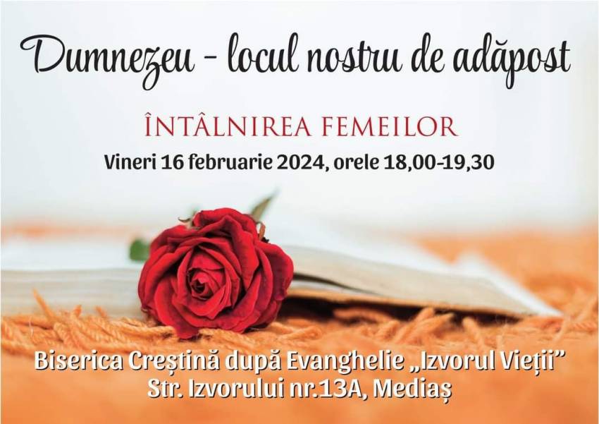 Întâlnirea femeilor la Biserica Creştină după Evanghelie Izvorul Vieţii Mediaş