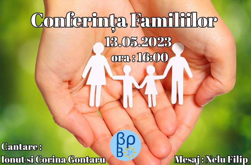 Conferința familiilor cu Nelu Filip la Biserica Betleem Orăștie