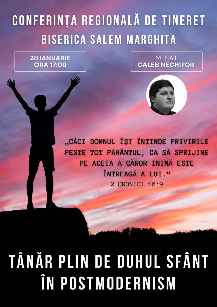 Conferință regională de tineret cu Caleb Nechifor la Biserica Salem Marghita