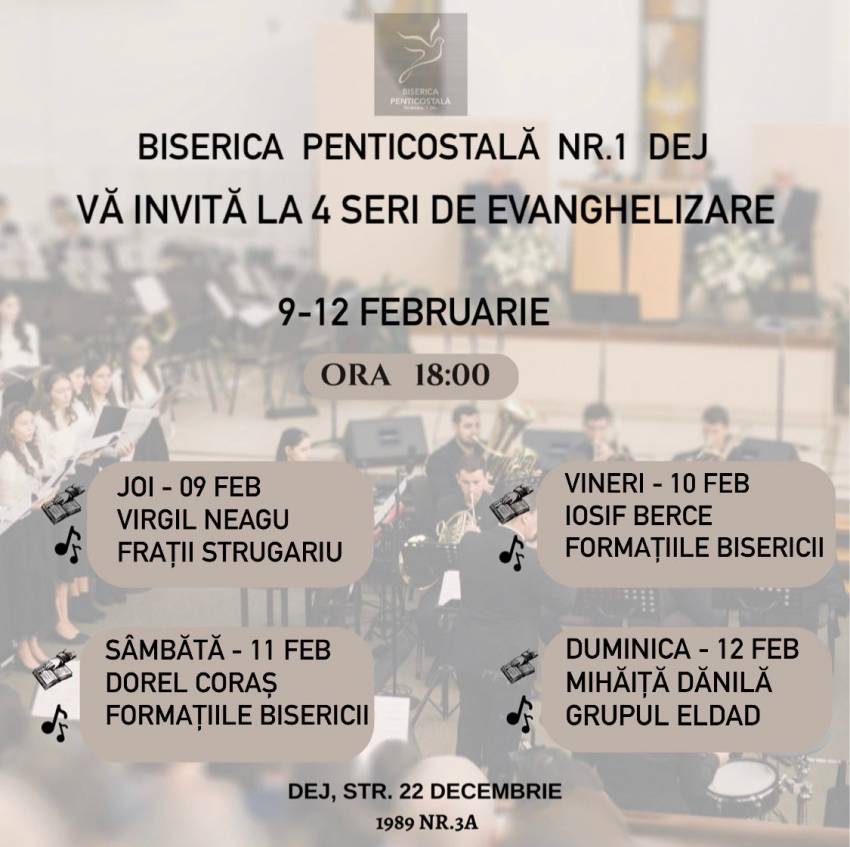 Seri de evanghelizare la Biserica Penticostală Nr.1 Dej