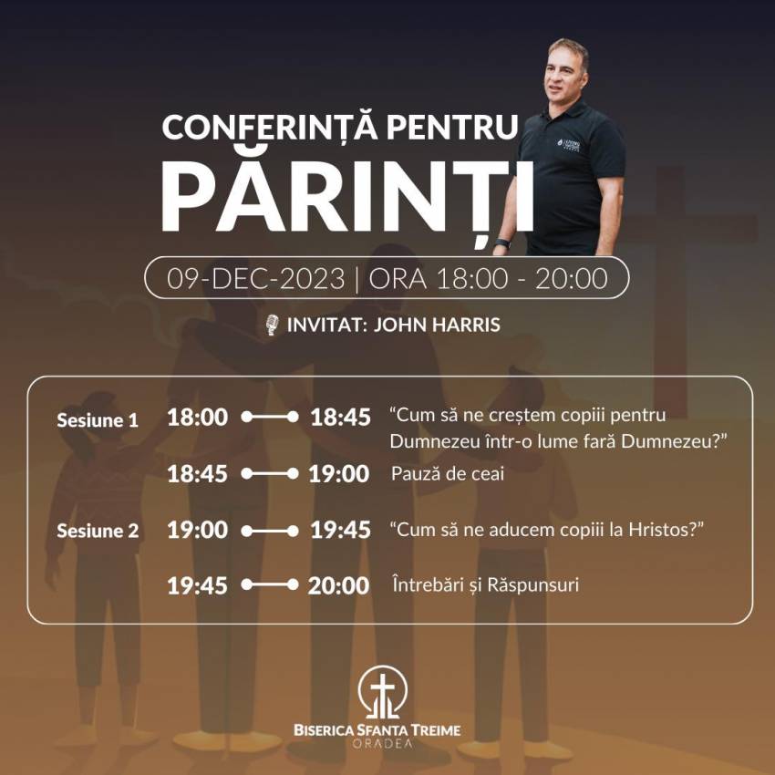 Conferință pentru părinți cu John Harris la Biserica Sfânta Treime Oradea