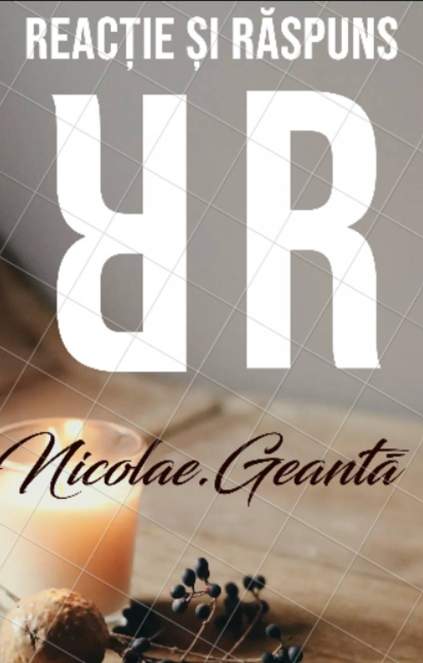 Nicolae Geantă ◉ Reacții și răspunsuri