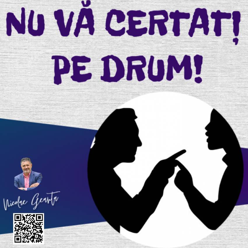 Nicolae Geantă ◉ Nu vă certați pe drum!
