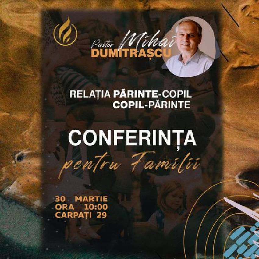 Conferință pentru familii cu Mihai Dumitraşcu la Biserica Carpați Cluj-Napoca