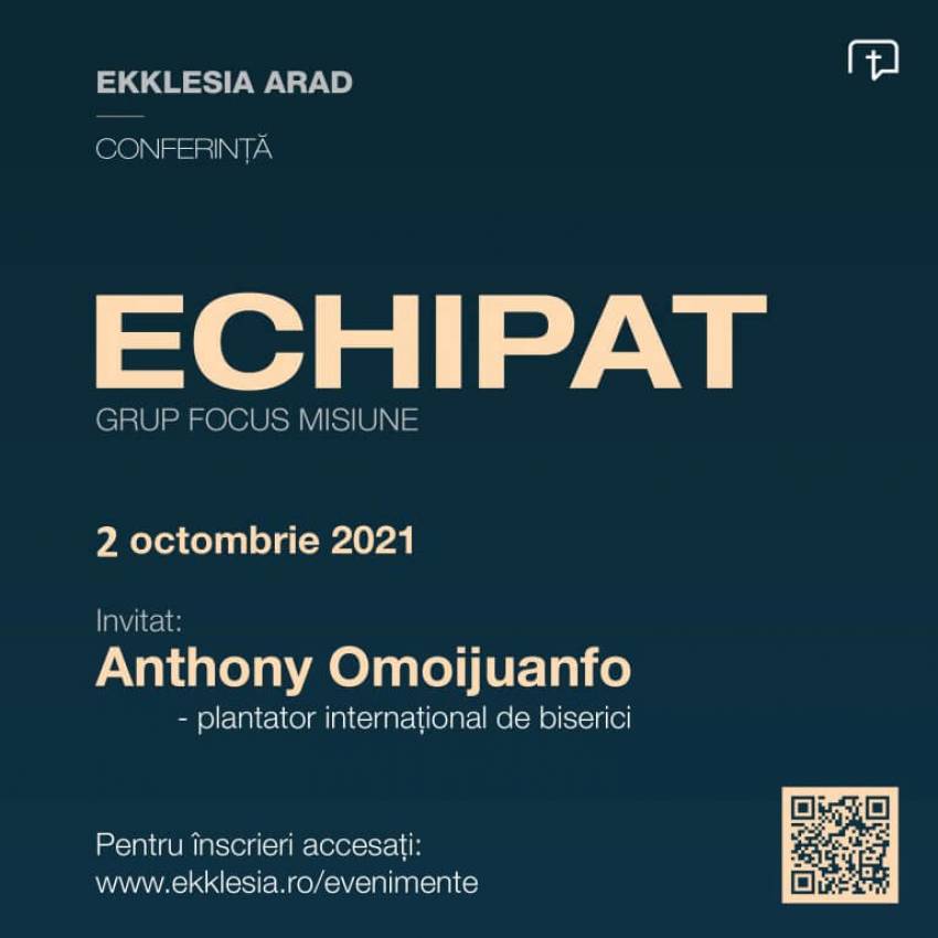 Conferința “Echipat” cu Tony Omoijuanfo la Biserica Ekklesia Arad