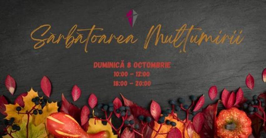 Sărbătoarea Mulțumirii la Biserica Emanuel Timișoara