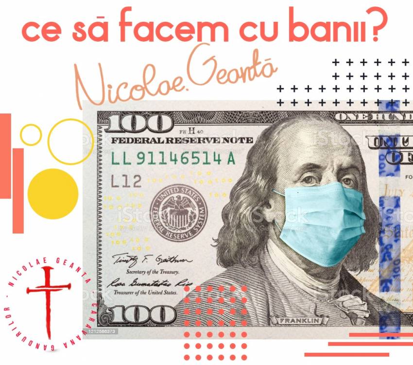 Nicolae Geantă ◉ Ce să facem cu banii?
