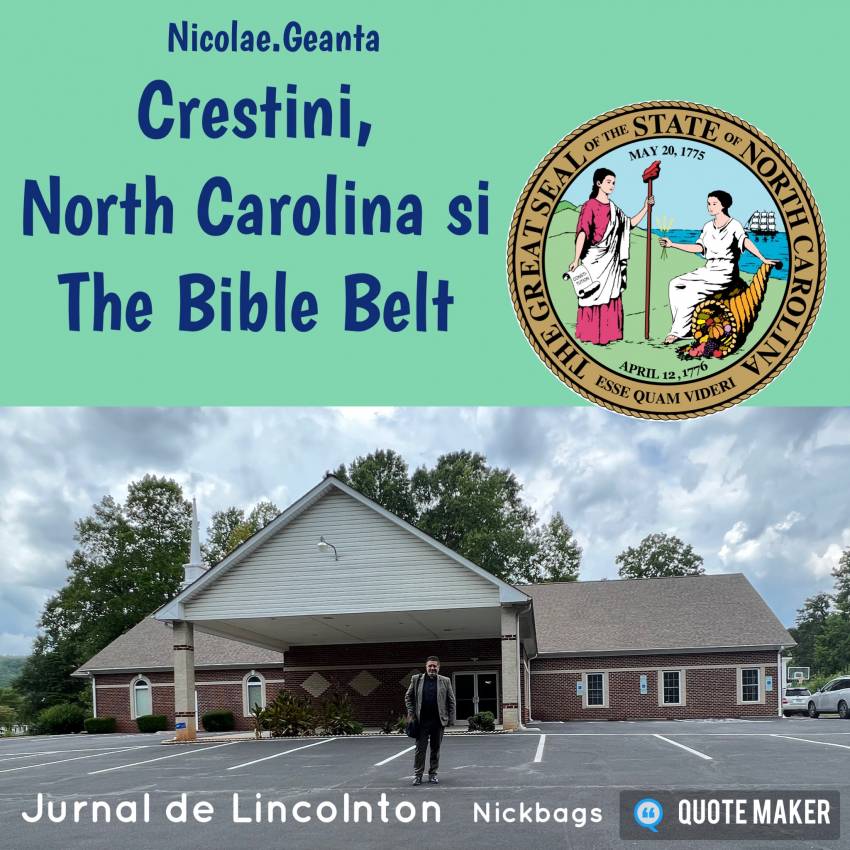 Nicolae Geantă ◉ Creștinii, North Carolina și The Bible Belt (Jurnal de Lincolnton)