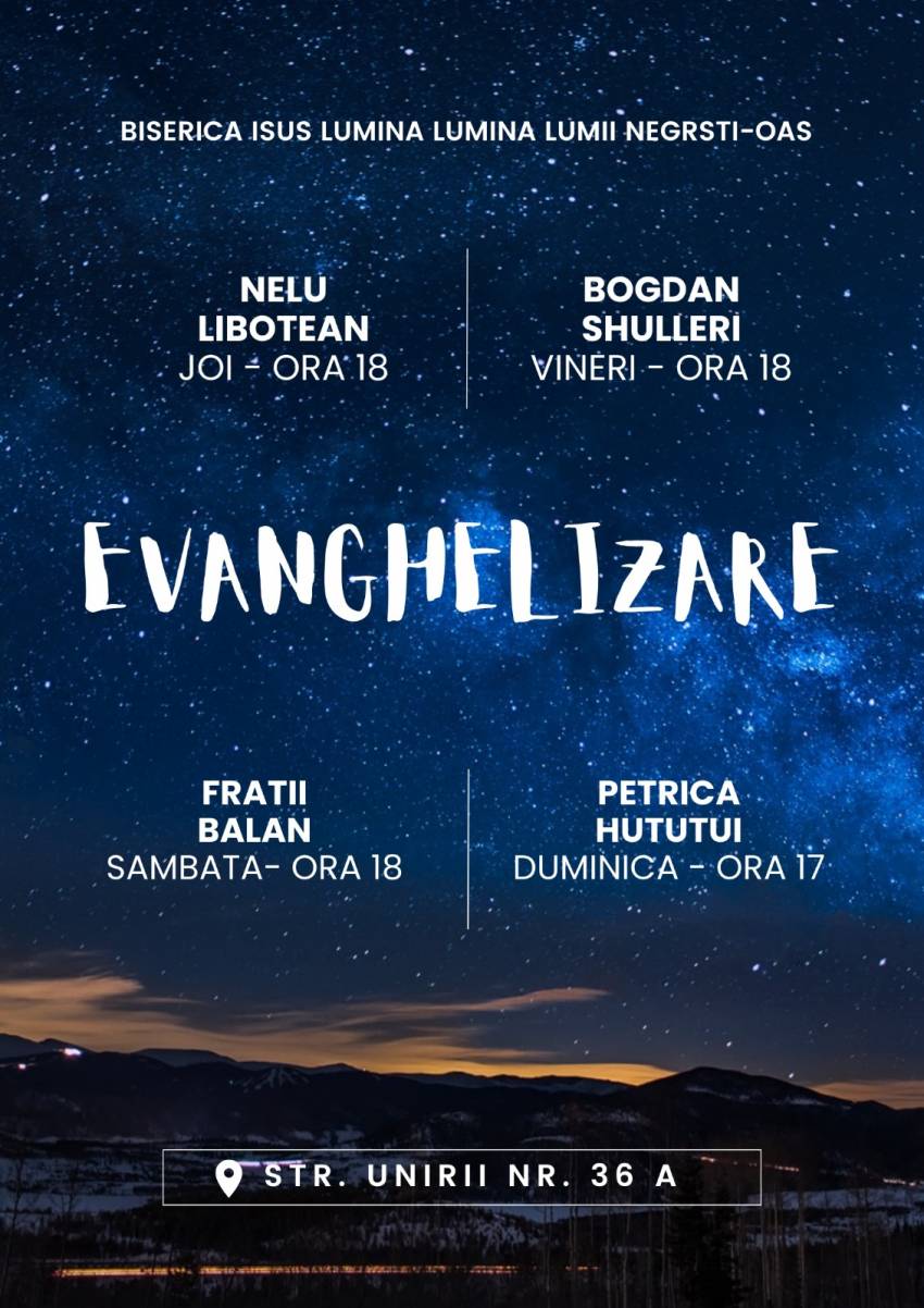 Seri de evanghelizare la Biserica Isus Lumina Lumii Negrești-Oaș