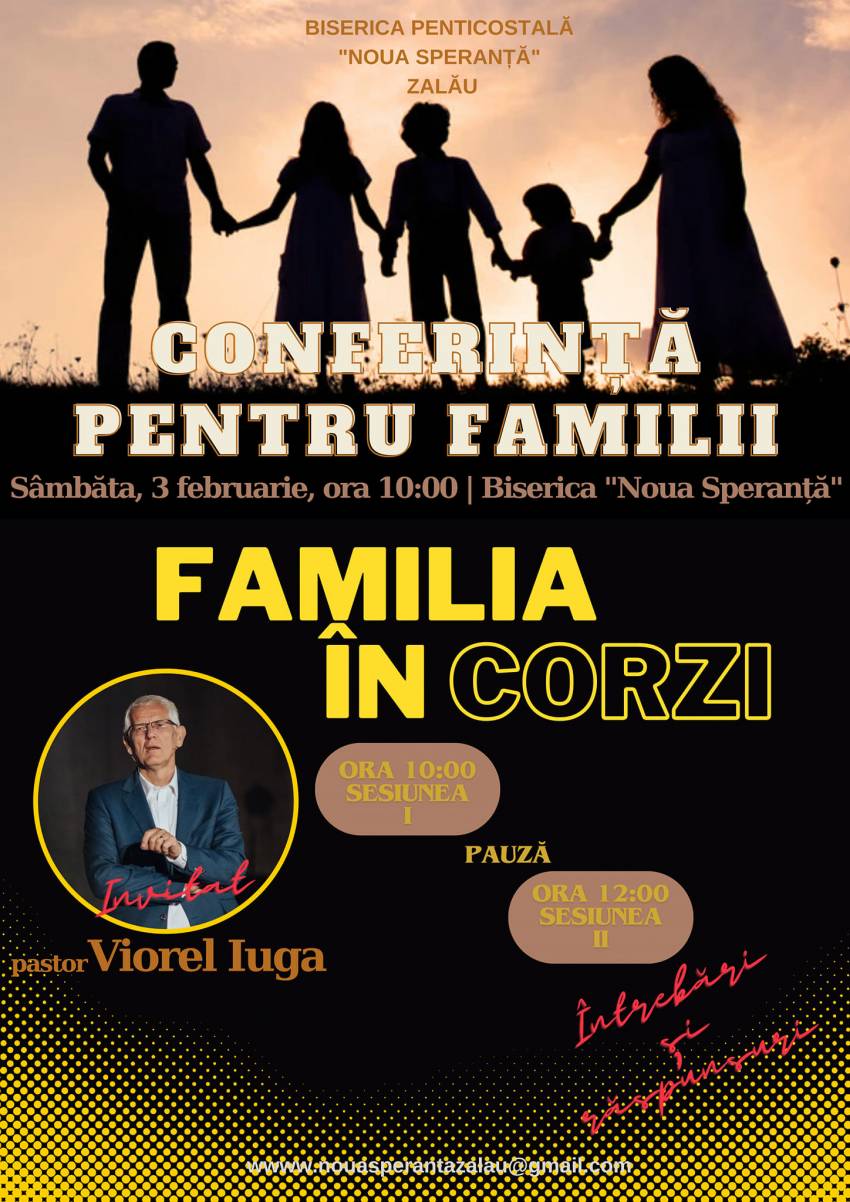 Conferință pentru familii cu Viorel Iuga la Biserica Noua Speranță Zalău