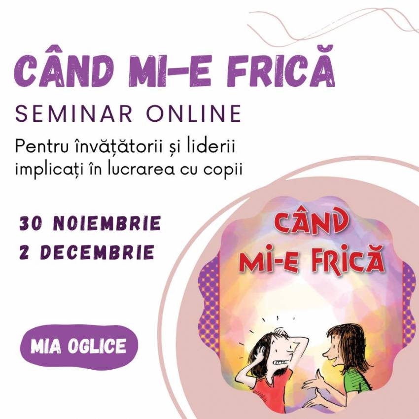 Seminar Online cu Mia Oglice pentru învățătorii și liderii de copii 
