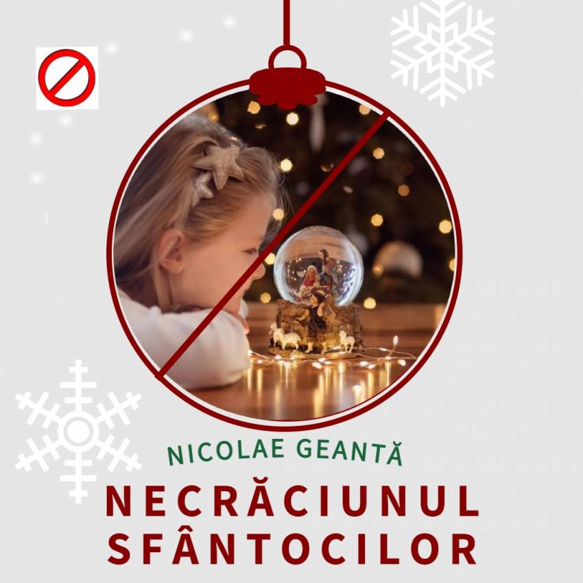 Nicolae Geantă ◉ Necrăciunul sfântocilor