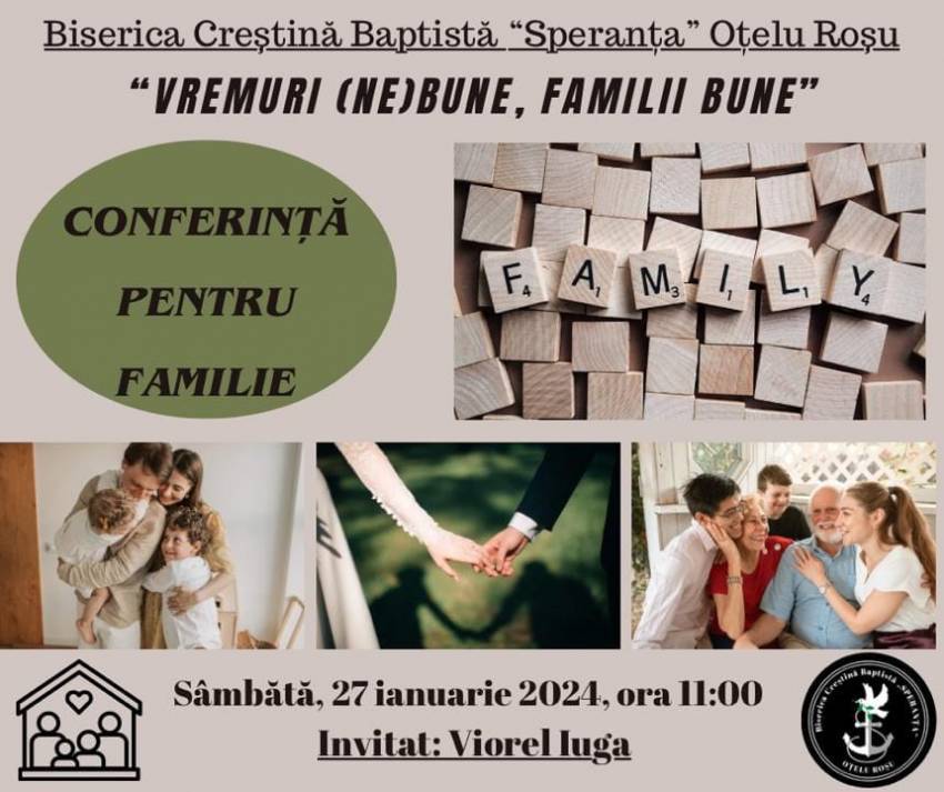 Conferință pentru familii cu Viorel Iuga la Biserica Speranța Oțelu Roșu