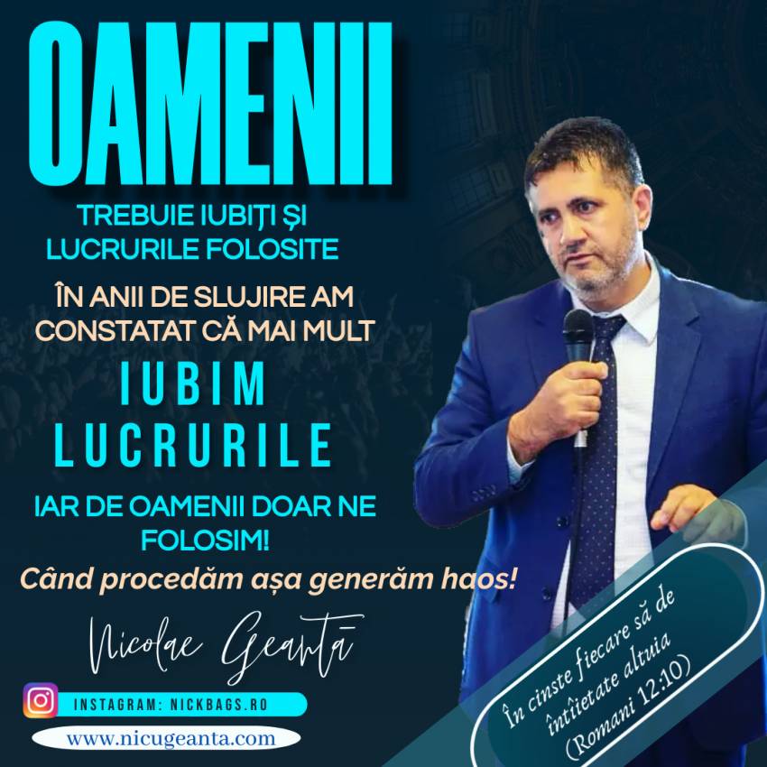 Nicolae Geantă ◉ Ne folosim de oameni sau de lucruri?