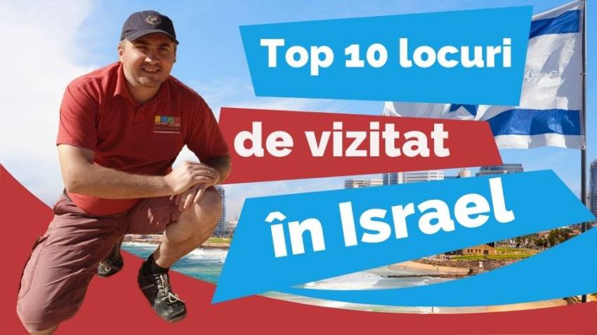 Top 10 locuri de vizitat în Israel împreună cu Oxentia Tourism