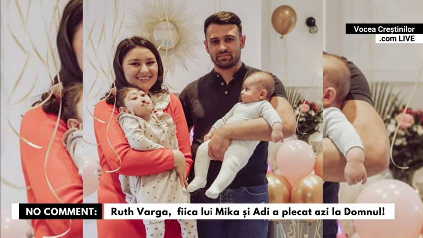 Micuța Ruth Varga a plecat azi în veşnicie, la vârsta de 3 ani și 10 luni!