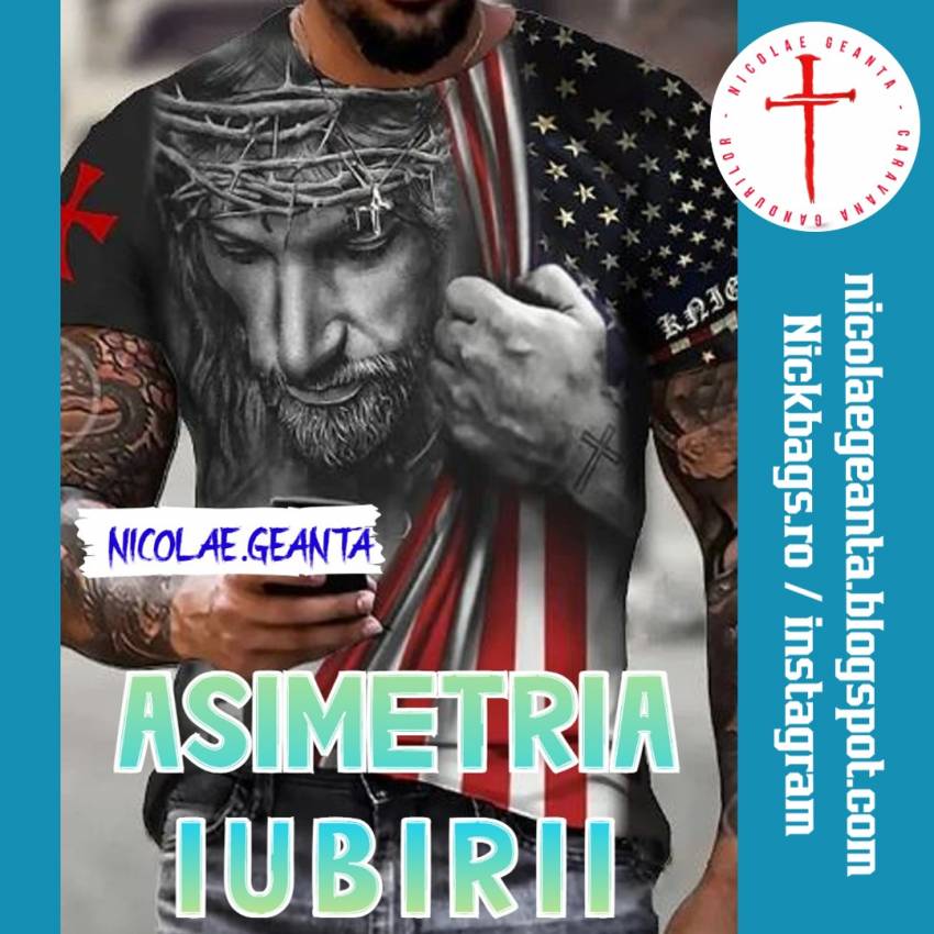 Nicolae Geantă ◉ Asimetria iubirii