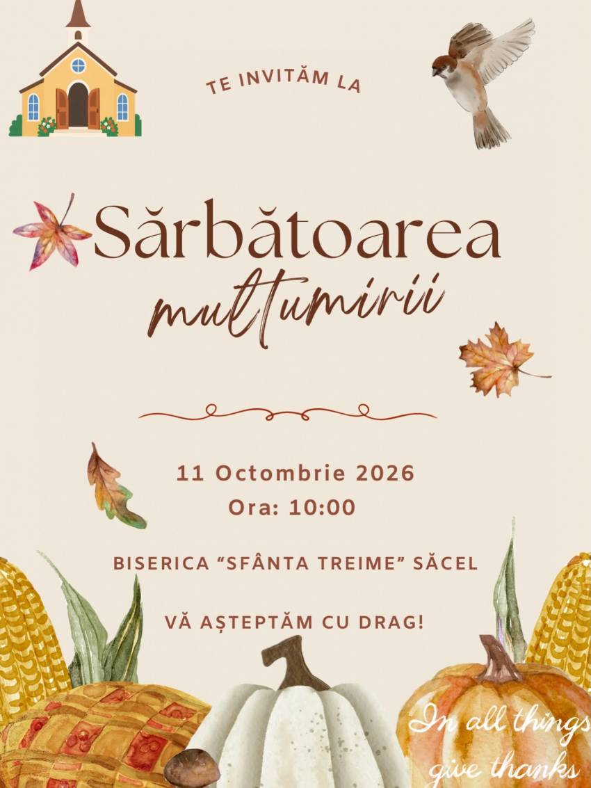 Sărbătoarea Mulțumirii la Biserica Sfânta Treime Săcel
