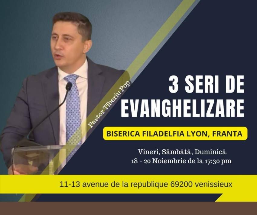 Seri de evanghelizare cu Tiberiu Pop la Biserica Filadelfia Lyon