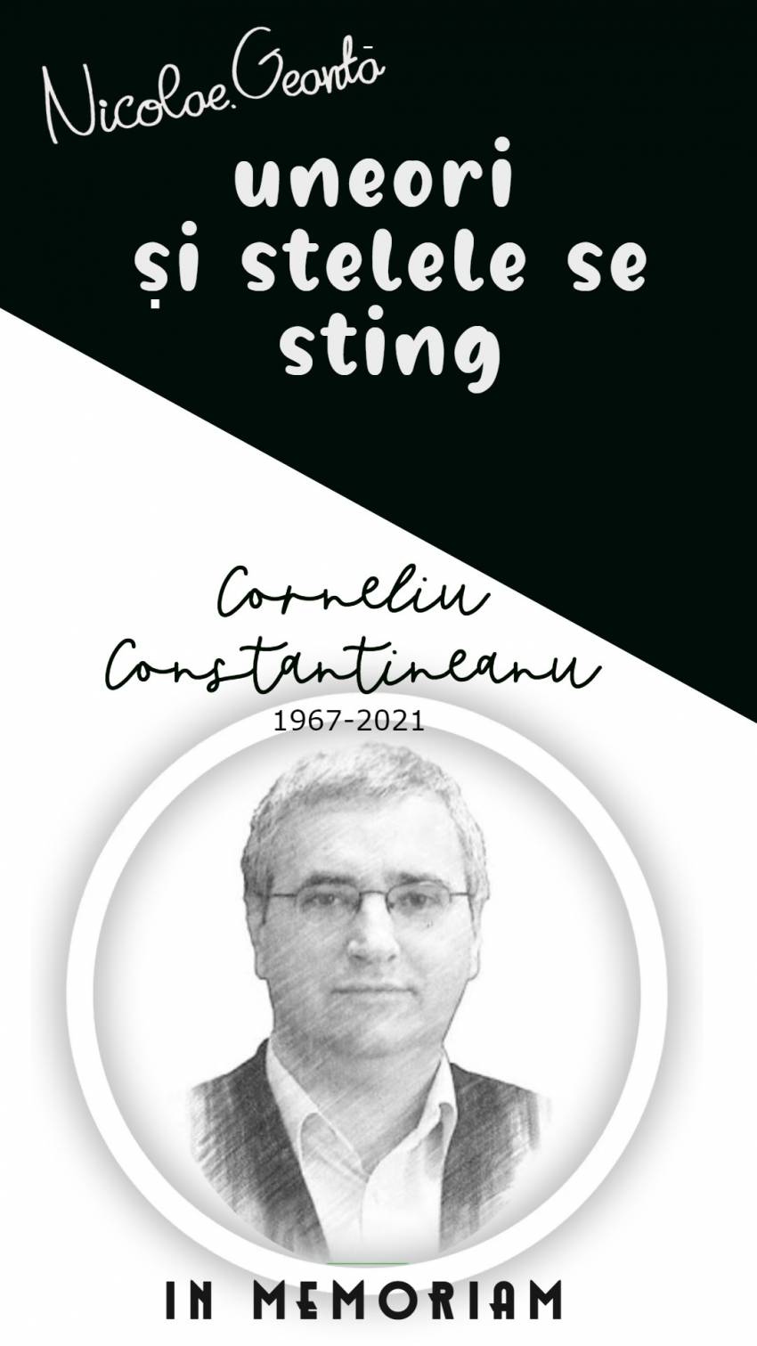 Nicolae Geantă ◉ Corneliu Constantineanu sau uneori și stele se sting