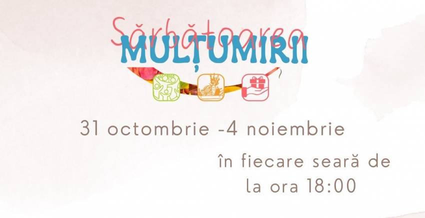 Sărbătoarea Mulțumirii la Biserica Betania Oradea