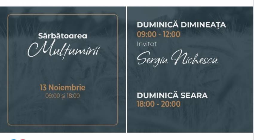 Sărbătoarea Mulțumirii & Sergiu Nichescu la Biserica Smirna Timişoara