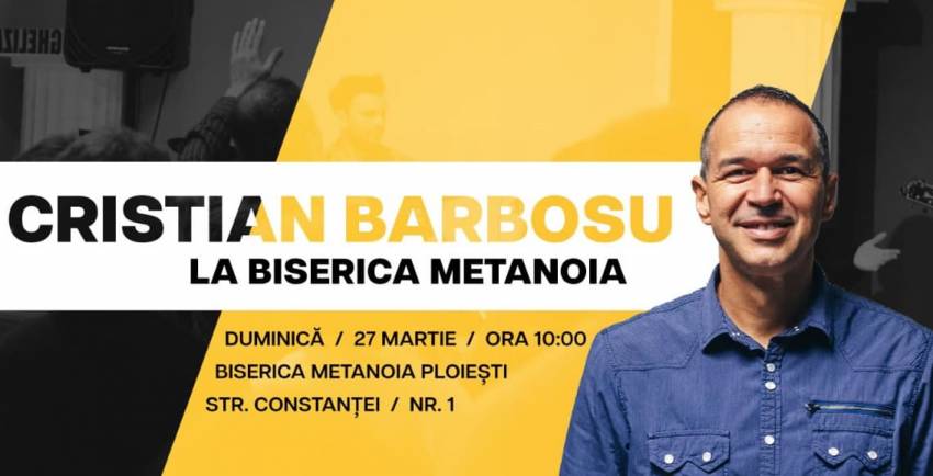 Cristian Barbosu la Biserica Metanoia Ploiești