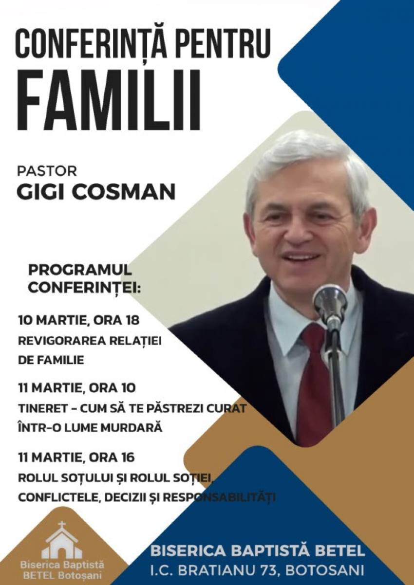 Conferință pentru familii cu Gigi Cosman la Biserica Betel Botoșani